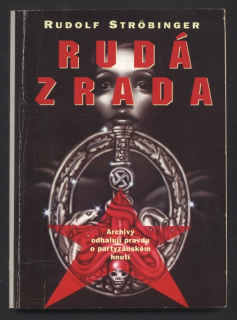 Ströbinger, Rudolf - Rudá zrada