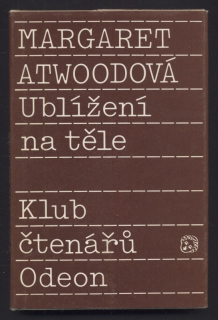 Atwoodová, Margaret - Ublížení na těle