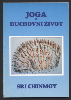 Chinmoy, Sri - Joga a duchovní život
