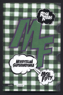 Ribas, Rosa - Neviditelná superhrdinka