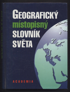 Kolektiv autorů - Geografický místopisný slovník světa