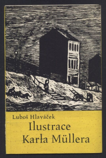Hlaváček, Luboš - Ilustrace Karla Müller (katalog k výstavě)