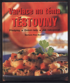 Rias-Bucher, Barbara - Variace na téma těstoviny