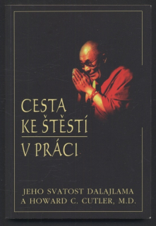 Dalajlama - Cesta ke štěstí v práci