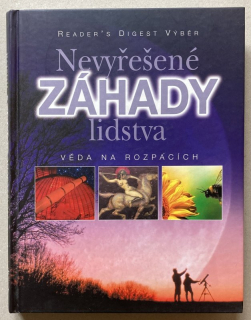 Kolektiv autorů - Nevyřešené záhady lidstva