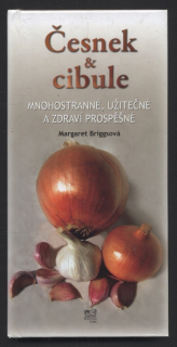 Briggsová, Margaret - Česnek  a  cibule