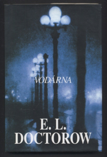 Doctorow, E. L.  - Vodárna