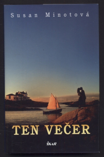 Minotová, Susan - Ten večer