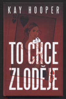 Hooper, Kay - To chce zloděje