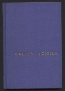 Nezval, Vítězslav - Loretka