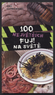 Claybourneová, Anna - 100 největších FUJ! na světě
