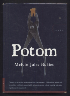 Bukiet, Melvin Jules - Potom