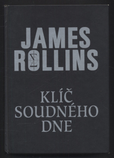 Rollins, James - Klíč soudného dne