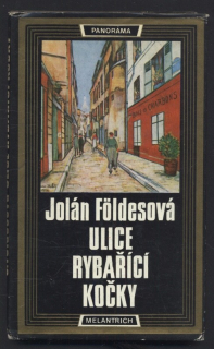 Földesová, Jolán - Ulice rybařící kočky