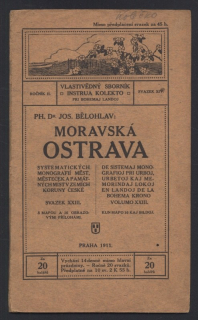 Bělohlav, Josef - Vlastivědný sborník ročník II., sv. XIV. - Moravská Ostrava