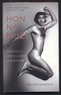 Banková, Melissa - Hon na muže