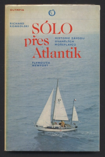 Konkolski, Richard; Newport, Plymouth - Sólo přes Atlantik