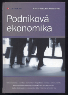 Vochozka, Marek; Mulač, Petr a kol. - Podniková ekonomika