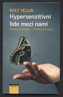 Sellin, Rolf - Hypersenzitivní lidé mezi námi