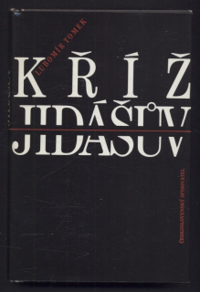 Tomek, Lubomír - Kříž Jidášův