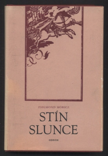 Móricz, Zsigmond - Stín slunce