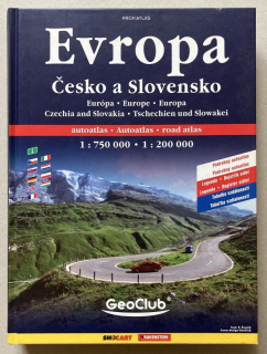Kolektiv autorů - Evropa, Česko a Slovensko: autoatlas Evropa 1:750 000, Česko a Slovensko 1:200 000