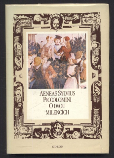 Piccolomini, Aeneas Sylvius - O dvou milencích