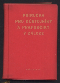 Dvořák, Ludvík a kol. - Příručka pro důstojníky a praporčíky v záloze