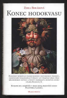 Beráková, Zora - Konec hodokvasu