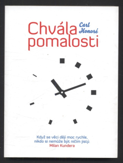 Honoré, Carl - Chvála pomalosti