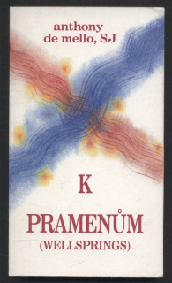 Mello, Anthony de - K pramenům