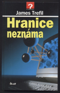 Trefil, James - Hranice neznáma