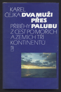 Čejka, Karel - Dva muži přes palubu