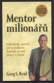 Reid, Greg S. - Mentor milionářů