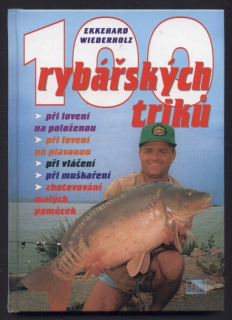 Wiederholz, Ekkehard - 100 rybářských triků