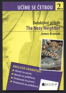 Branam, James - The Nosy Neighbor (Učíme se četbou 2.)