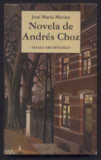 Merino, José María - Novela de Andrés Choz