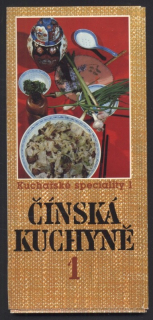 Kolektiv autorů - Čínský kuchyně 1 a 2 (dva svazky)