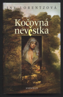 Lorentzová, Iny - Kočovná nevěstka