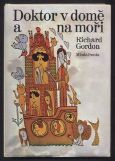 Gordon, Richard - Doktor v domě a na moři