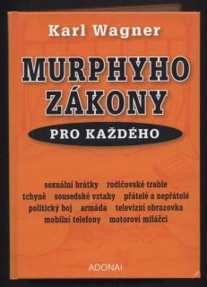 Wagner, Karl - Murphyho zákony pro každého