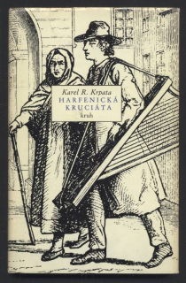 Krpata, Karel R. - Harfenická kruciáta