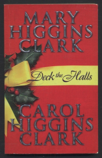 Clark, Carol Higgins - Deck the Halls (v angličtině)