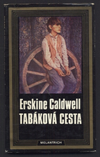 Caldwell, Erskine - Tabáková cesta