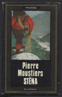 Moustiers, Pierre - Stěna