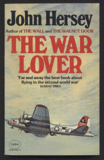 Hersey, John - The War Lover (v angličtině)