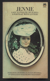 Churchill, Peregrine; Mitchell, Julian - Jennie: Lady Randolph Churchill (v angličtině)