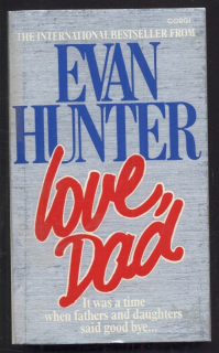 Hunter, Evan - Love, Dad (v angličtině)