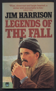 Harrison, Jim - Legends Of The Fall (v angličtině)