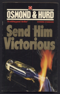 Hurd, Douglas; Osmond, Andrew - Send Him Victorious (v angličtině)